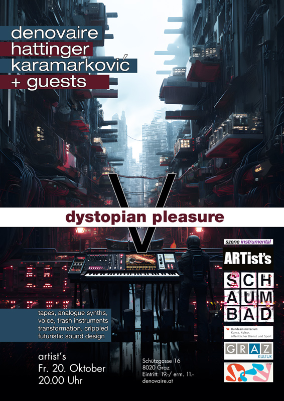 dystopian pleasure V live in graz