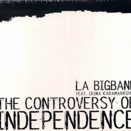 The Controversy of Independence